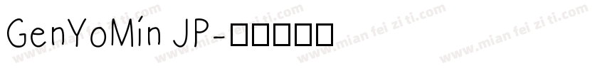 GenYoMin JP字体转换
